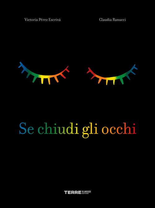 Se chiudi gli occhi