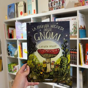 La felicità segreta degli gnomi
