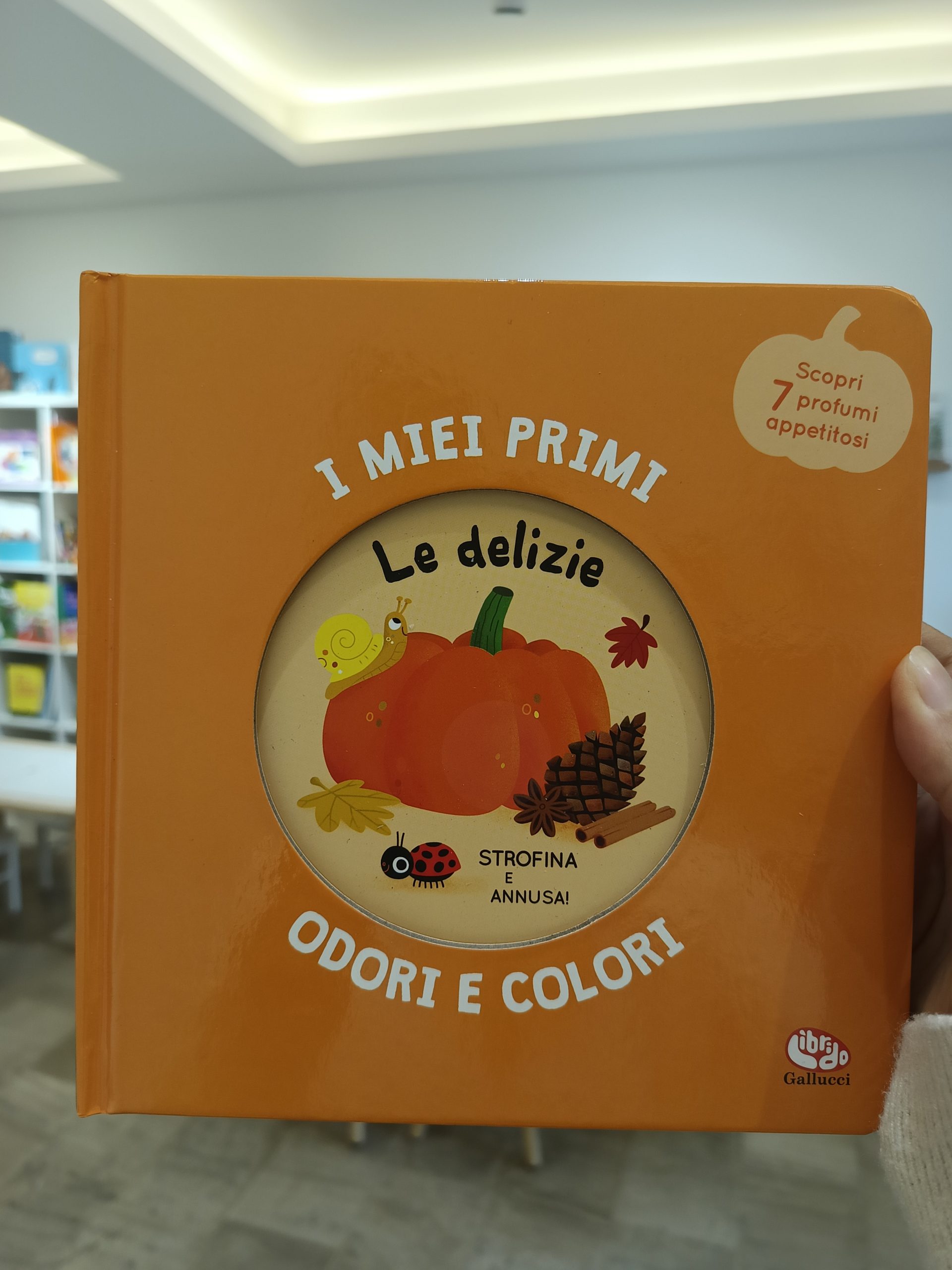 Delizie. I miei primi odori e colori