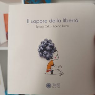 Il sapore della libertà