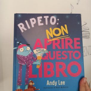 Ripeto: non aprire questo libro